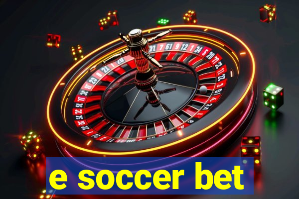 e soccer bet